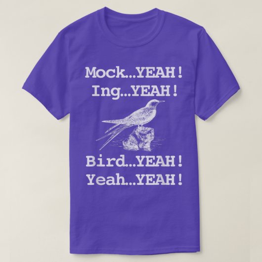Funny Retro Mockingbird Dumb T-shirt (Design voorkant)