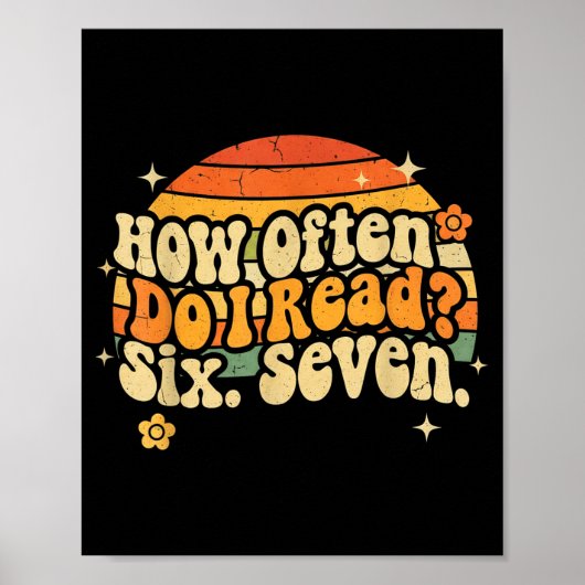 Funny Retro Six Seven 6 7 Meme Teacher Studnet Rea Poster (Voorkant)