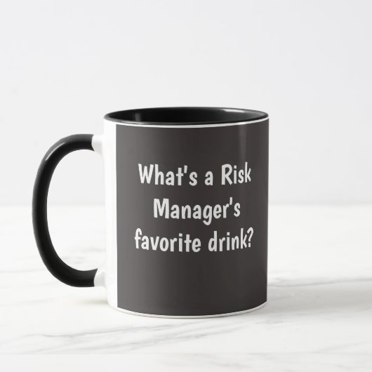 Funny Risk Manager Mok Risk Management Joke (Links)