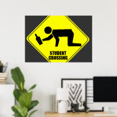 Funny Road Sign - Drink studentenkruising Poster (Thuiskantoor)