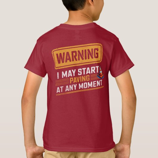 Funny Road Work Warning Sign Construction Humor T-shirt (Achterkant)