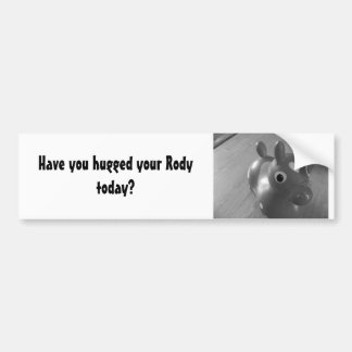 Funny Rody Bumpersticker