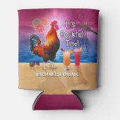 Funny Rooster Chicken Drink Tropical Beach Naam Blikjeskoeler (Voorkant)