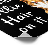 Funny Rough Collies 98% Chance Shirt Has Hair Roug Poster (Hoek)