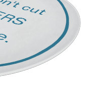 Funny Round We Don't Cut Corners Snijplank (Hoek)
