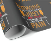 Funny Rowing Adrenaline Pumping Lung Busting Rower Cadeaupapier (Rol Hoek)