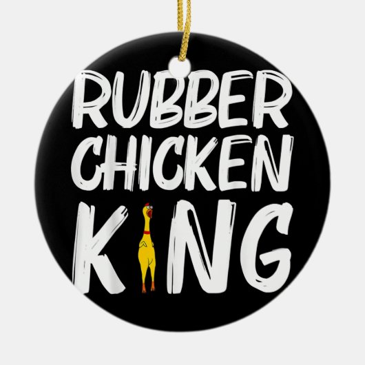 Funny Rubber Chicken Gift for Men Dad Rubber Keramisch Ornament (Voorkant)
