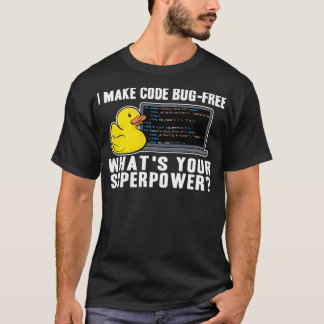 Funny Rubber Duck Debugging Superpower Coding Gift T-shirt