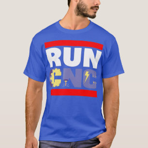 FUNNY RUN CNC MACHINIST ENGINEER MECHANIC GIFT T-SHIRT