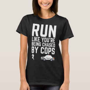 Funny Runner Running Motivation Shirt Met Gezegde
