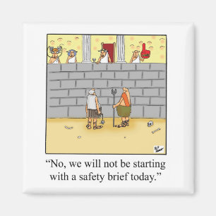 Funny Safety Brief Workplace Magnet Magneet