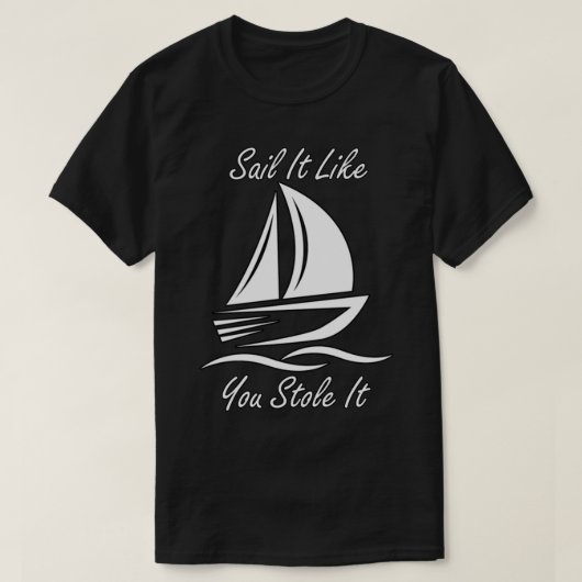 Funny Sailing Slogans T-shirt (Design voorkant)