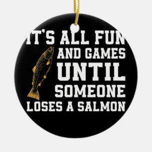 Funny Salmon Vist Citaat Alaska Angler Keramisch Ornament
