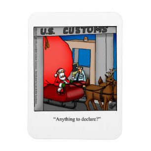 Funny Santa At Customs Humor Magnet Gift