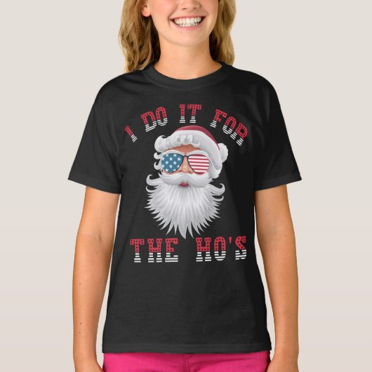 Funny Santa Claus - ik doe het voor de HO's T-shirt (Voorkant)
