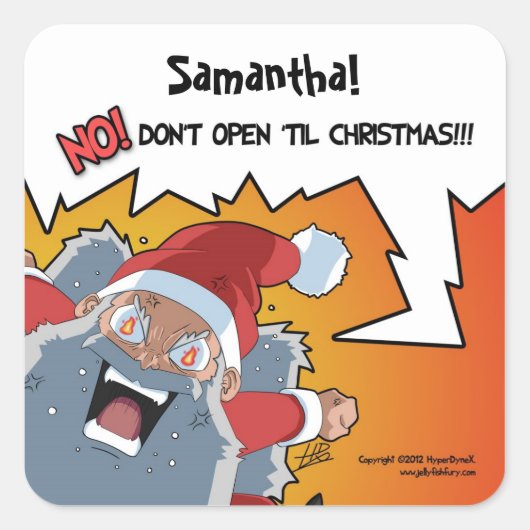Funny Santa Dont Open til Christmas cadeau label (Voorkant)
