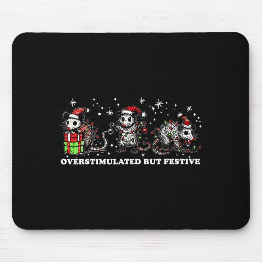 Funny Santa Ossums Overstimulated But Festive Xmas Muismat (Voorkant)