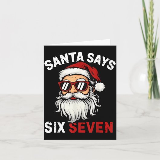 Funny Santa Says Six Seven Christmas 67 Meme Xmas  Kaart (Voorkant)