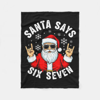 Funny Santa Says Six Seven Christmas Xmas Meme Fleece Deken