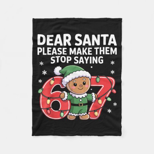 Funny Santa Stop 67 Gingerbread Six Seven Meme  Fleece Deken (Voorkant)