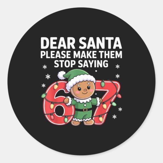 Funny Santa Stop 67 Gingerbread Six Seven Meme Ronde Sticker (Voorkant)