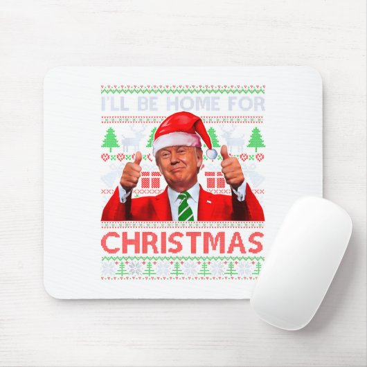 Funny Santa Trump Ill Be Home For Christmas Muismat (Met muis)