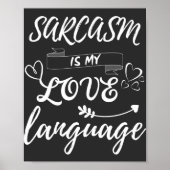 Funny Sarcasm is mijn liefdestaal Poster (Voorkant)