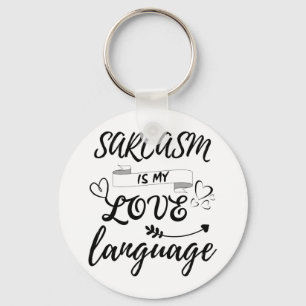Funny Sarcasm is mijn liefdestaal Sleutelhanger