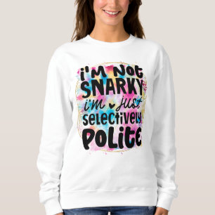 Funny sarcasme word art trui