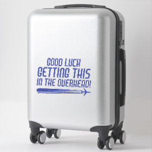 Funny Sarcastic Airline Overgewicht bagage Quote Sticker