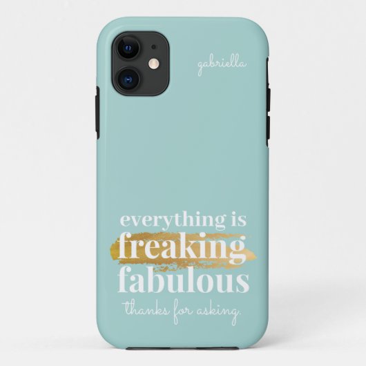 Funny Sarcastic Blauwgroen Freaking Fabulous Gezeg Case-Mate iPhone Case (Achterkant)
