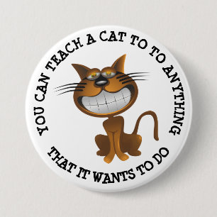 Funny Sarcastic Cat Humor Button