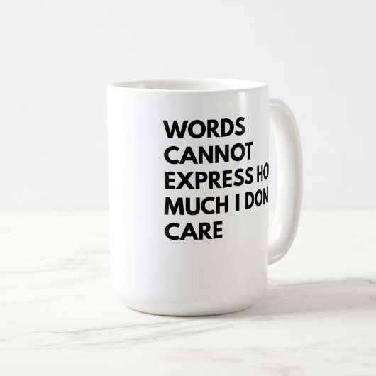 Funny Sarcastic Coffee Mug for Office Workers (Devant droit)