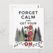 Funny Sarcastic FORGET CALM krijgt HO HO Holiday Briefkaart (Voorkant / Achterkant)