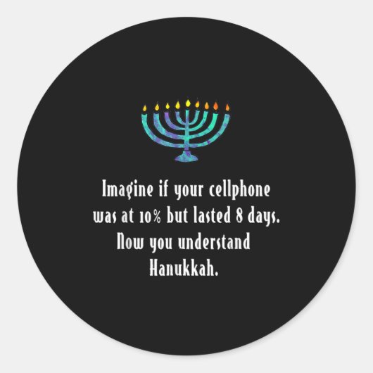 Funny Sarcastic Hanukkah Chanukah Cellphone Quote Ronde Sticker (Voorkant)