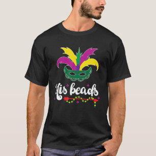 Funny Sarcastic Humor Z'n kringen Mardi Gras Match T-shirt
