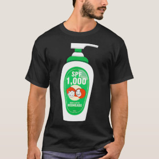 Funny Sarcastic Irish Ginger Redhead SPF 1000 Suns T-shirt
