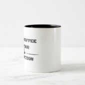 Funny Sarcastic Mug - I Drink Coffee (Centre)