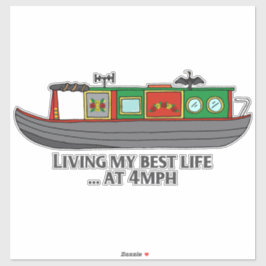 Funny Sarcastic Quote Narrowboat Owner Sticker