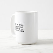 Funny Sarcastic Quote Office Job Coffee Mug (Devant gauche)