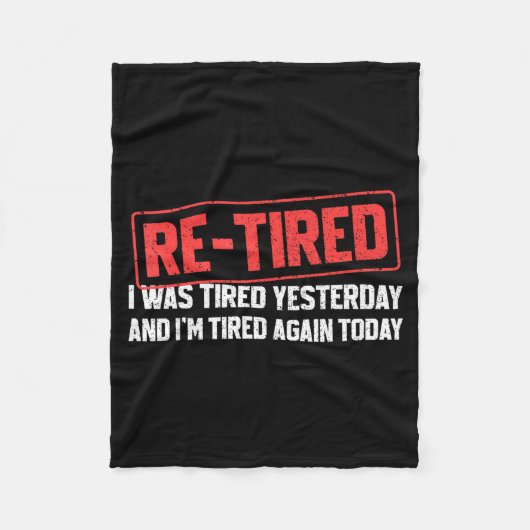 Funny Sarcastic Quote Re-tired Definition Lazy Tee Fleece Deken (Voorkant)