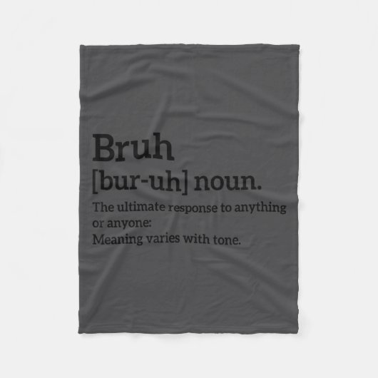 Funny Sarcastic Quotes Bruh Definition Tee Trendy Fleece Deken (Voorkant)
