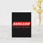 Funny Sarcastic Sarcasm Is What I Do Nerdy Gift Kaart (Gele Bloem)