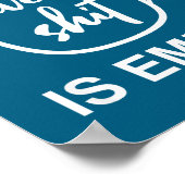 Funny Sarcastic Saying My Cup-of Give A -is Empty  Poster (Hoek)