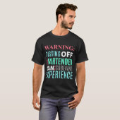 Funny Sarcastic Warning Don't Off Bartender Pun  T-shirt (Voorkant volledig)