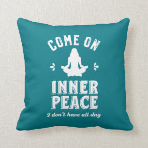 Funny Sarcastic Yoga Meditation Inner Peace Zen Kussen