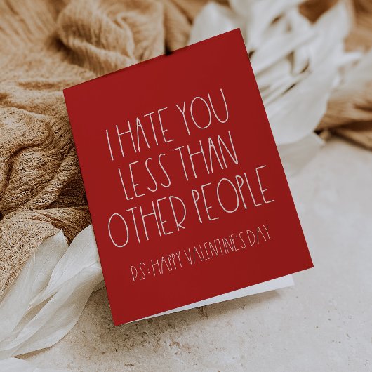 Funny sarcastique carte de la Saint Valentin