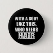 Funny sarcastische gezegden ronde button 5,7 cm (Voorkant)