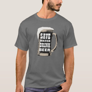 Funny Save Water Drink Beer T-shirt