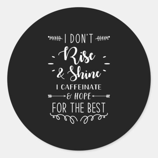 Funny Saying Coffee Ronde Sticker (Voorkant)